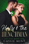 Holly & The Henchman