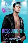 Rescuing the Superstar