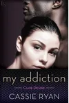 My Addiction
