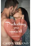 Protecting Your Heart