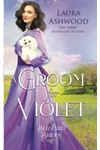 A Groom for Violet