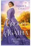 A Groom for Agatha