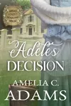 Adele's Decision