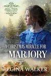 A Christmas Miracle for Marjory