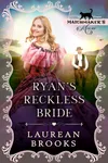 Ryan's Reckless Bride