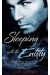 Sleeping with the Entity
