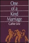 One of a Kind Marriage