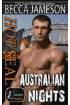 Hot SEAL, Australian Nights