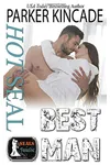 Hot SEAL, Best Man