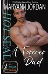 Hot SEAL, A Forever Dad: