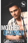 Mother Clucker