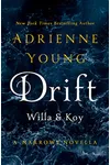 Drift: Willa & Koy