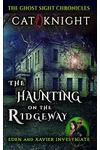 The Haunting on the Ridgeway