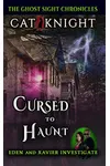 Cursed to Haunt