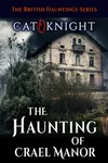 The Haunting of Crael Manor
