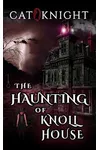 The Haunting of Knoll House