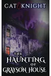 The Haunting of Grayson House