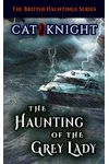 The Haunting of the Grey Lady