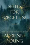Spells for Forgetting