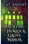 The Haunting of Hemlock Grove Manor