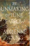 The Unmaking of June Farrow