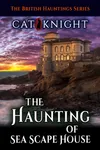 The Haunting of Sea Scape House