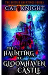The Haunting of Gloomhaven Castle