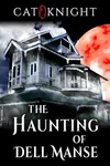The Haunting of Dell Manse