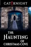 The Haunting of Christmas Cove