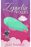Zeppelin Follies