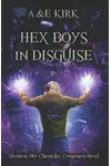 Hex Boys in Disguise