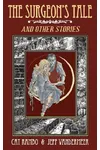 The Surgeon's Tale and Other Stories