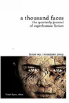 A Thousand Faces, the Quarterly Journal of Superhuman Fiction: Issue #9: Summer 2009