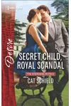 Secret Child, Royal Scandal
