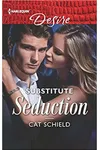 Substitute Seduction