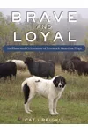 Brave and Loyal