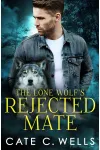 The Lone Wolf's Rejected Mate