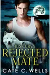 His Curvy Rejected Mate