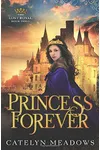 Princess Forever