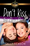Don't Kiss the Class Clown