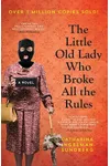 The Little Old Lady Who Broke All the Rules