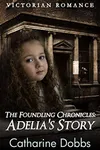 Adelia's Story