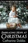 Embracing Hope at Christmas