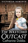The Wretched Outcast