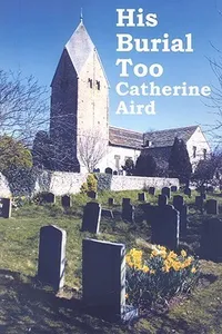 His Burial Too