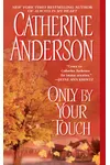 Only By Your Touch