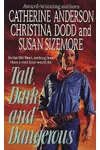 Tall, Dark, and Dangerous