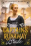 The Captain's Runaway Bride