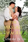 The Wassail Wager