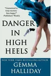 Danger in High Heels